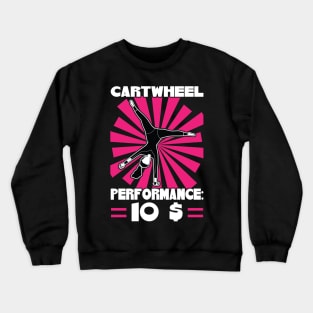 Cartwheel Performance For 10 Dollar Crewneck Sweatshirt